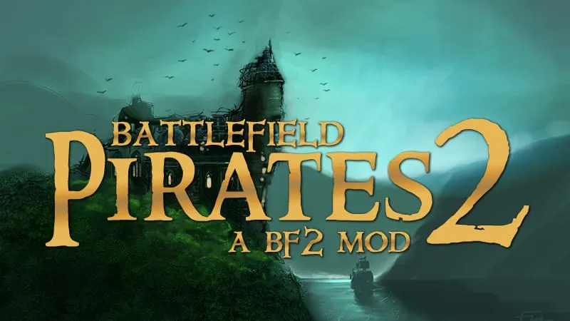 More information about the Battlefield Pirates 2 mod