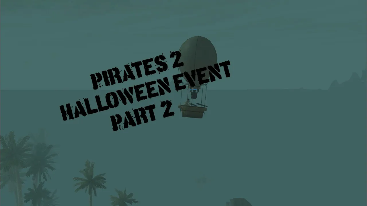 Battlefield Pirates 2  Halloween event 2021 part 2
