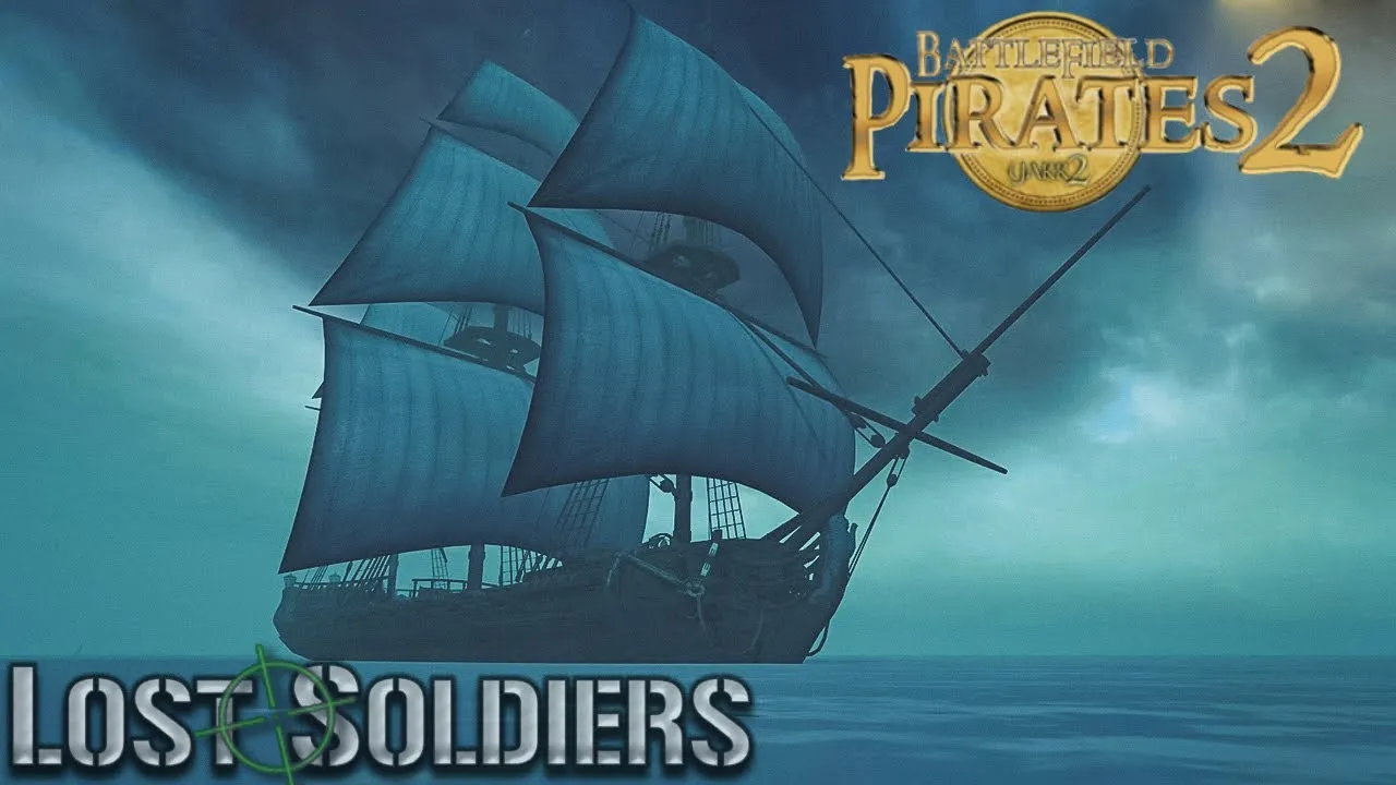 Battlefield: Pirates 2 - Lost-Soldiers Multiplayer Event ｜ February 6th, 2021