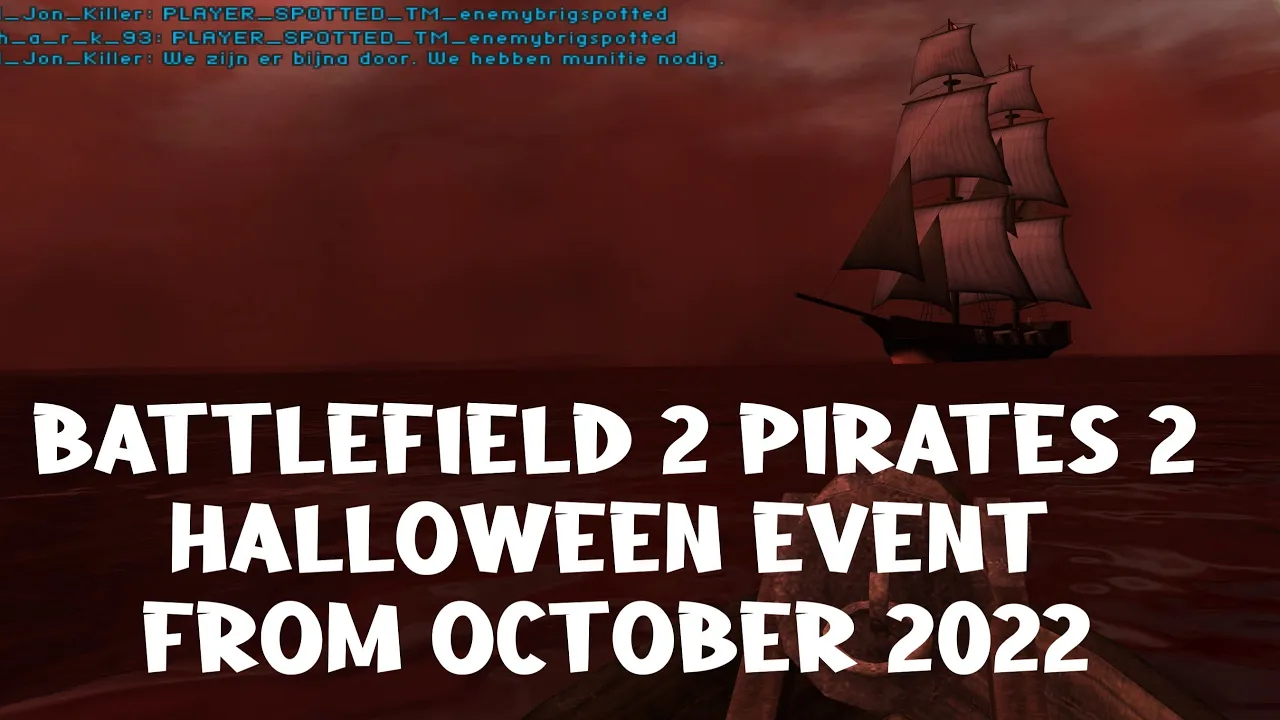 Battlefield 2 Pirates 2 Halloween event from  30th of October 2022 part 1
